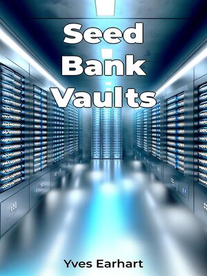 cover image of Seed Bank Vaults
